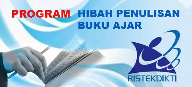 Hibah Penulisan Buku Ajar Kemenristek Dikti 2017