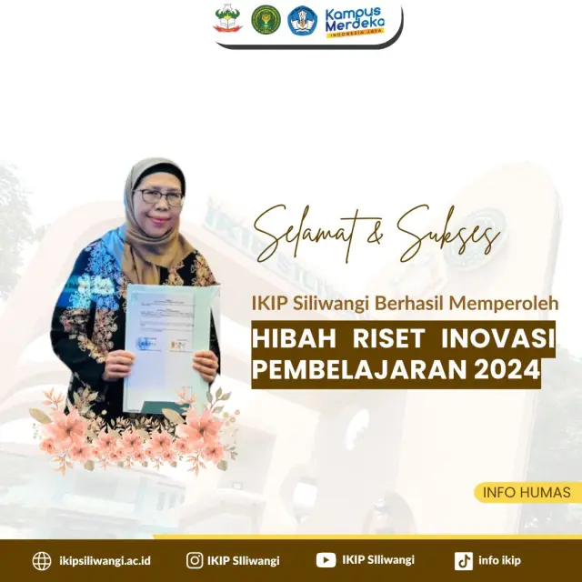 IKIP Siliwangi Berhasil Memperoleh Hibah Riset Inovasi Pembelajaran Tahun 2024