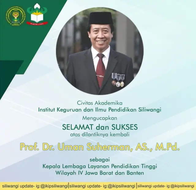Sivitas Akademika IKIP Siliwangi Mengucapkan Selamat Atas Pelantikan Kepala L2DIKTI Wilayah IV Jabar Banten