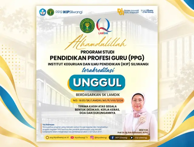 Program Studi PPG IKIP Siliwangi Raih Akreditasi Unggul dari LAMDIK